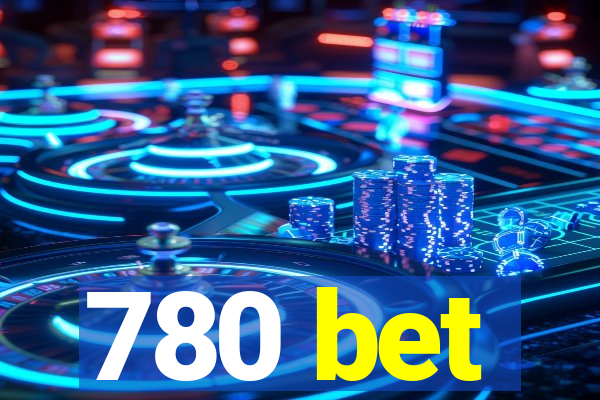 780 bet